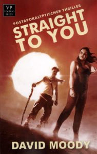 Straight To You (David Moody, Voodoo Press)