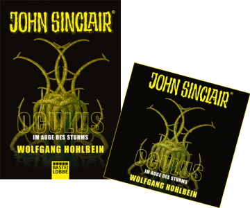 John Sinclair – Oculus (1) – Im Auge des Sturms (Wolfgang Hohlbein / Bastei – Lübbe)