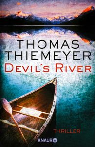 Devil´s River (Thomas Thiemeyer / Knaur)