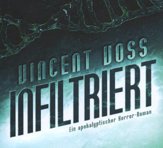 Infiltriert (Vincent Voss / Verlag Torsten Low)